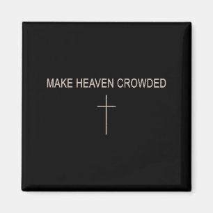 Youth Make Heaven Crowded Cross Christian Minimali Magnet