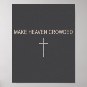 Youth Make Heaven Crowded Cross Christian Minimali Poster