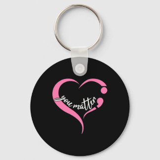 Youth Matter Semicolon Mental Health and Suicide A Key Ring