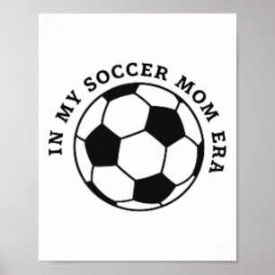 Youth Soccer Mum, Team Mum Soccer Game Days Mum Si Poster