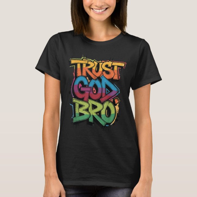 Youth Trust God Bro Funny Christian Boy Son Brothe T-Shirt (Front)