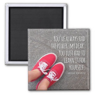 You've Always Had the Power Quote Magnet