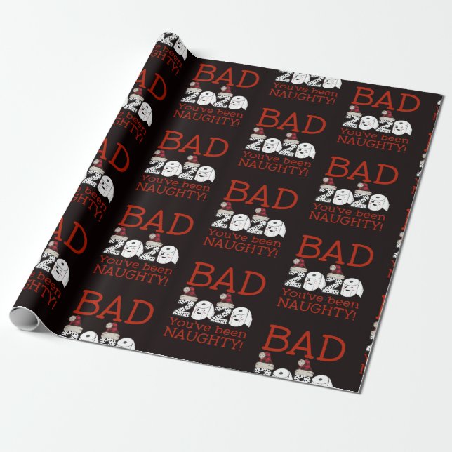 You've Been Naughty 2020 Quarantine Christmas Wrapping Paper (Unrolled)