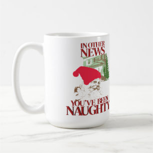 You've been naughty Christmas Santa mug