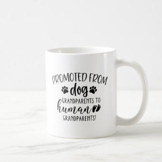 You've Been Promoted from Dog Grandparents to Huma Coffee Mug
