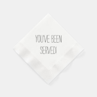 You've Been Served Custom Napkins