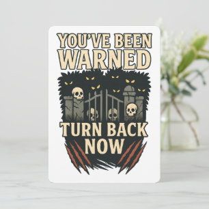 You've Been Warned Spooky Haunted Halloween Invitation
