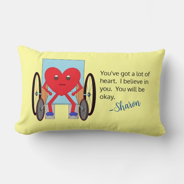 You've Got a Lot of Heart: Lumbar Cushion (Front)
