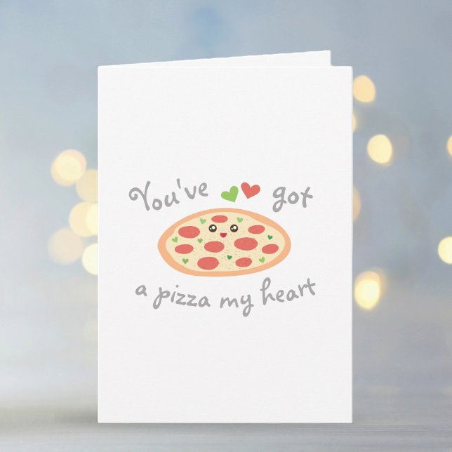 You've Got a Pizza My Heart Funny Valentine's Day Holiday Card (Creator Uploaded)