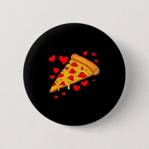You've got a pizza of my heart funny valentine 6 cm round badge