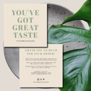 You've got great taste thank you square business card