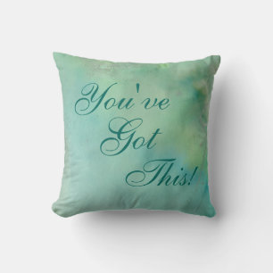 You've Got This!  Aqua Watercolor Splash Cushion