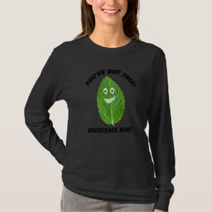 You've Got This Encourage Mint  1 T-Shirt