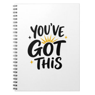 You've Got This Encouragement for Daughter Notebook