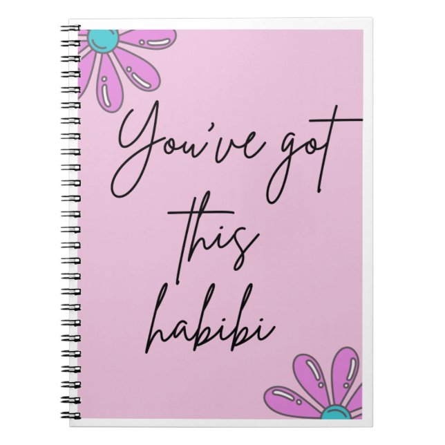 You've Got this Habibi motivational journal  (Front)