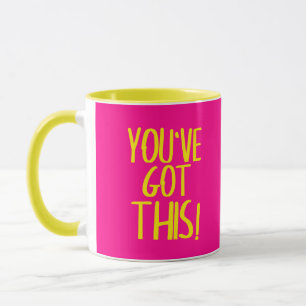 You've got this Mug