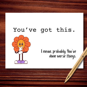 You've Got This. Probably. Card