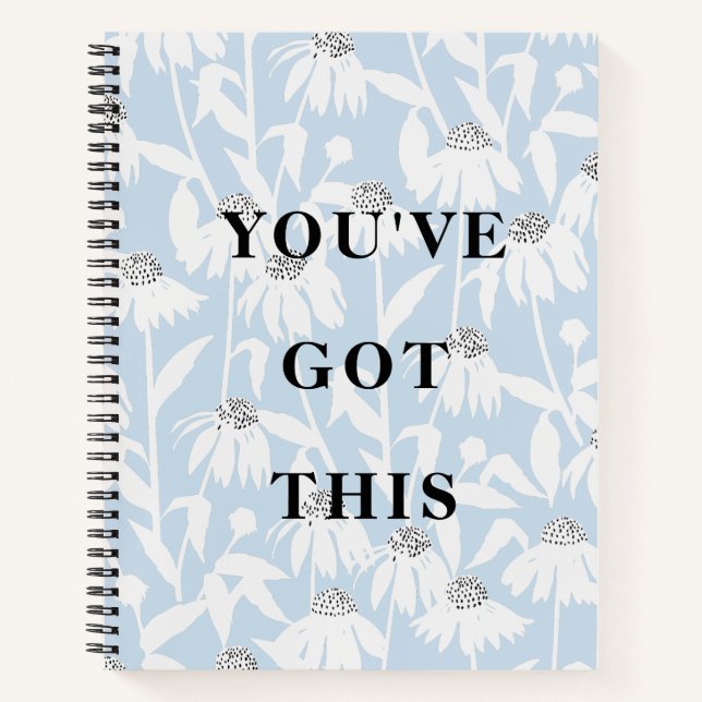 You've Got This Quote Cosmos Flower Notebook (Front)