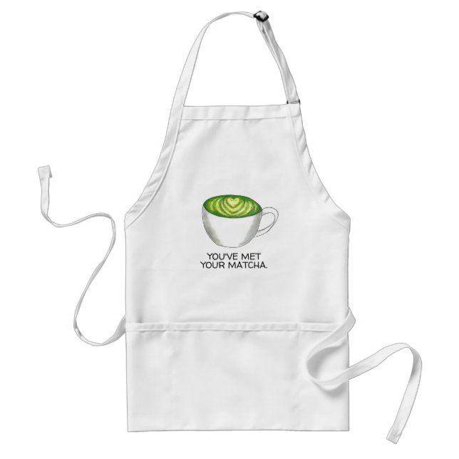 You've Met your Match Matcha Green Tea Latte Love Standard Apron (Front)