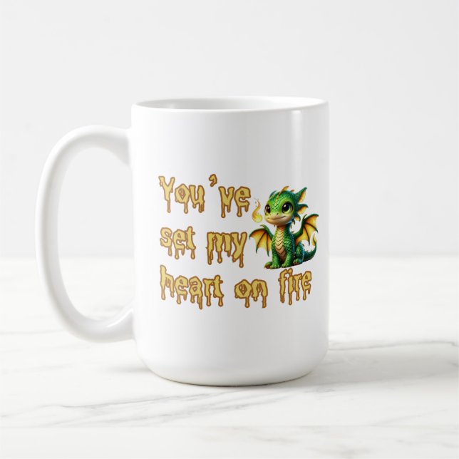 You've set my heart on fire coffee mug (Left)