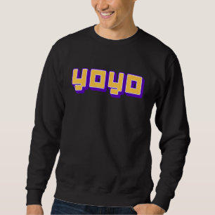 Yoyo Ancient Toy Hard Tricks Looping Technique Yoy Sweatshirt
