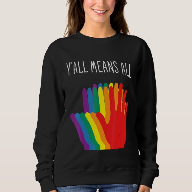 Yu2019all Means All Rainbow Hearts Flag Lgbt For P Sweatshirt (Front)