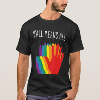 Yu2019all Means All Rainbow Hearts Flag Lgbt For P T-Shirt