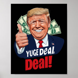 Yuge Deal! Poster