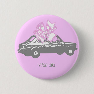 Yugo girl 6 cm round badge