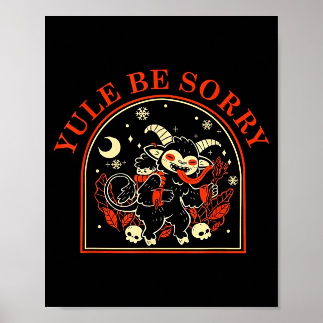 Yule Be Sorry Cute Krampus Dark Christmas Merry Kr Poster (Front)