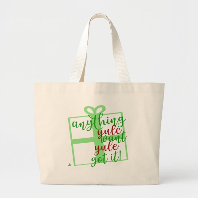 Yule Got It Fun Christmas Slogan Statement Large Tote Bag (Front)