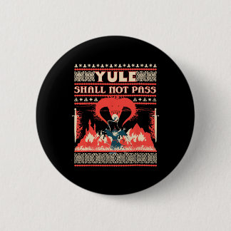 Yule Shall Not P Fantasy Wizard Holiday Pun Funny  6 Cm Round Badge