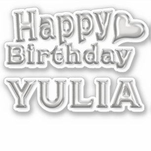 Yulia Happy Birthday silver Sticker