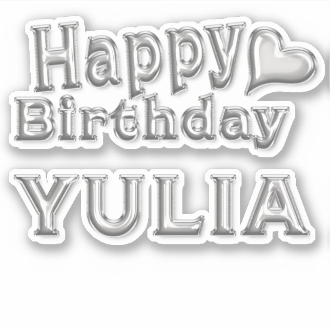 Yulia Happy Birthday silver Sticker (Front)