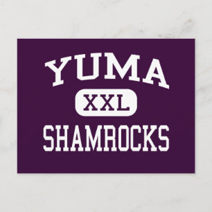 Yuma - Shamrocks - Catholic - Yuma Arizona Postcard