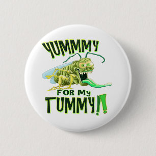 Yummy for my Tummy 6 Cm Round Badge