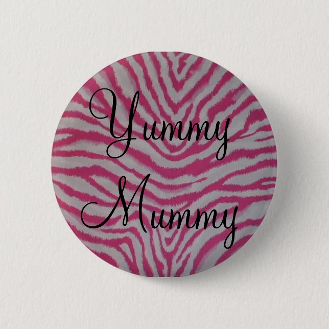 Yummy Mummy 6 Cm Round Badge (Front)