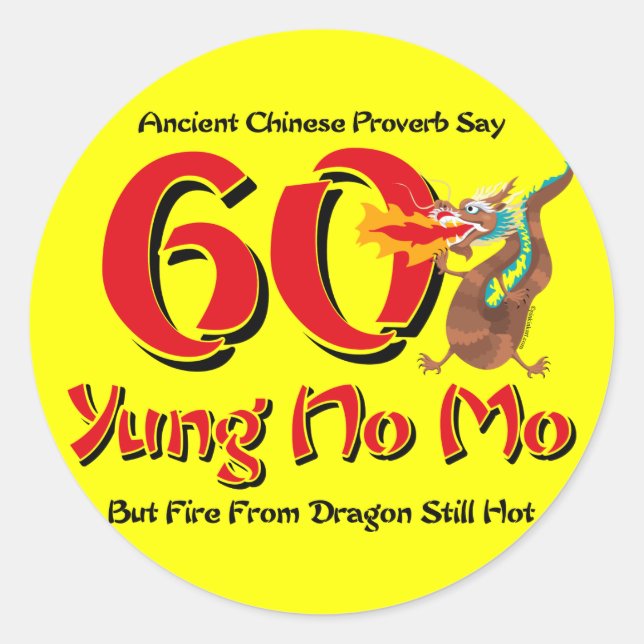 Yung No Mo 60th Birthday Classic Round Sticker (Front)