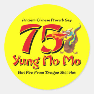 Yung No Mo 75th Birthday Classic Round Sticker