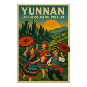 Yunnan – Land of Colourful Culture Poster