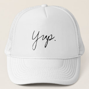 Yup. Trucker Hat