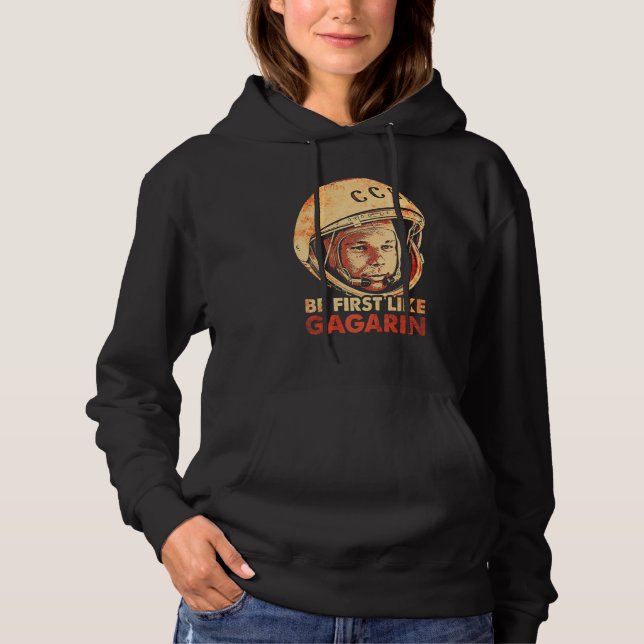 Yuri Gagarin Cosmonaut Astronaut Space First Sovie Hoodie (Front)