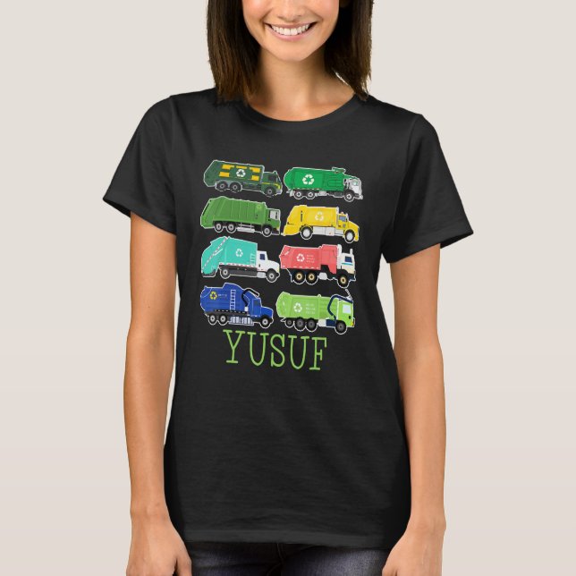 Yusuf Trash Truck For Kids Collector Ecologist Gar T-Shirt (Front)