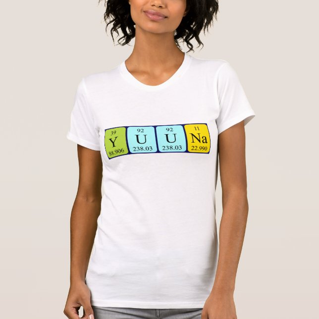 Yuuna periodic table name shirt (Front)
