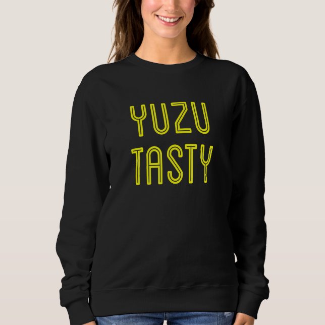 Yuzu Tasty Sweatshirt (Front)