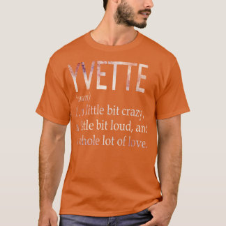 Yvette Girl Name Definition T-Shirt