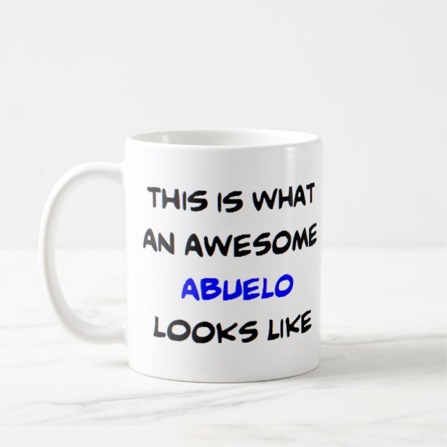 z abuelo, awesome coffee mug (Left)
