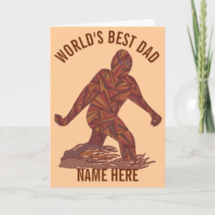 z Bigfoot Walking Sasquatch Worlds Best Dad Funny Card
