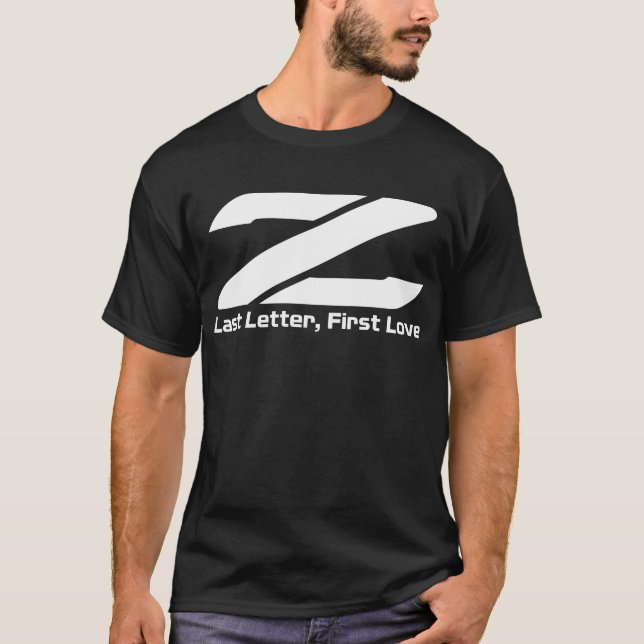 Z Last letter First Love T-Shirt (Front)