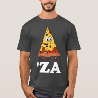 Za Pizza Slang 'Za - Funny Slice of Pizza Abbrevia T-Shirt